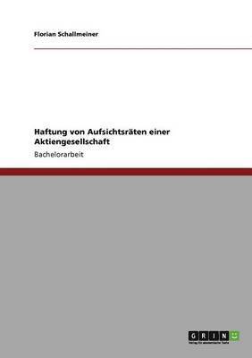 Haftung von Aufsichtsrten einer Aktiengesellschaft 1