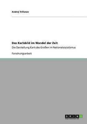 bokomslag Das Karlsbild im Wandel der Zeit