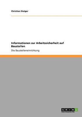 bokomslag Informationen zur Arbeitssicherheit auf Baustellen