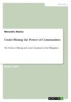 Under-Mining the Power of Communities 1