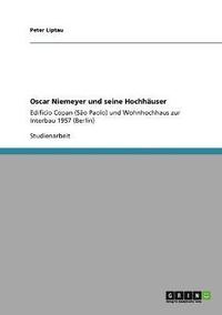 bokomslag Oscar Niemeyer und seine Hochhäuser