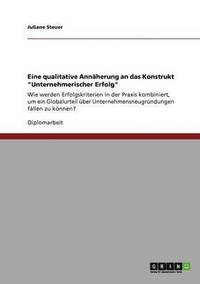 bokomslag Eine Qualitative Ann Herung an Das Konstrukt 'Unternehmerischer Erfolg'