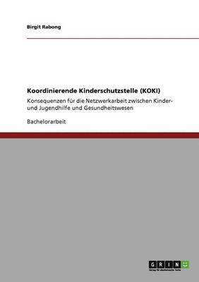 Koordinierende Kinderschutzstelle (KOKI) 1