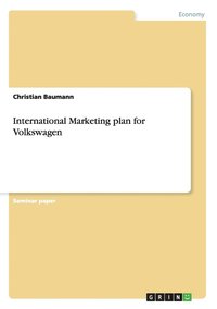 bokomslag International Marketing plan for Volkswagen