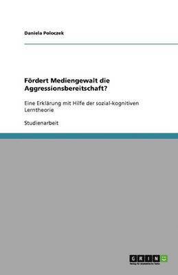 bokomslag F Rdert Mediengewalt Die Aggressionsbereitschaft?