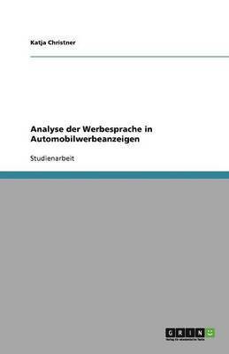 Analyse Der Werbesprache in Automobilwerbeanzeigen 1