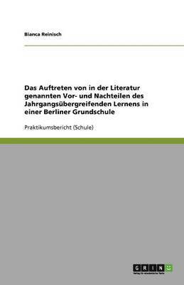 bokomslag Das Auftreten von in der Literatur genannten Vor- und Nachteilen des Jahrgangsubergreifenden Lernens in einer Berliner Grundschule