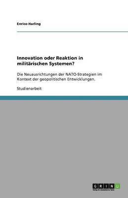 Innovation Oder Reaktion in Militarischen Systemen? 1