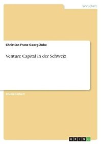 bokomslag Venture Capital in der Schweiz