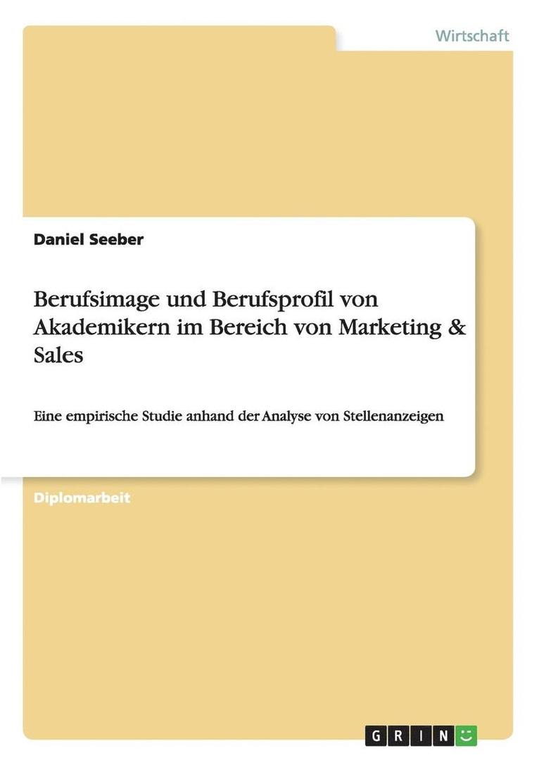 Berufsimage Und Berufsprofil Von Akademikern Im Bereich Von Marketing & Sales 1