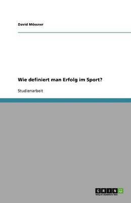 Wie definiert man Erfolg im Sport? 1