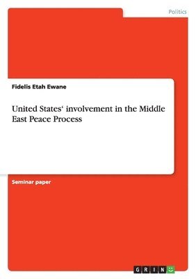 United States' involvement in the Middle East Peace Process