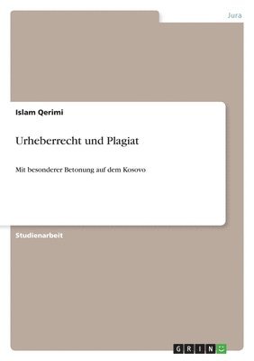 Islam Qerimi - Urheberrecht und Plagiat, Häftad