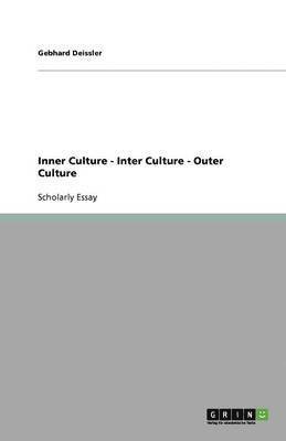 Inner Culture - Inter Culture - Outer Culture 1