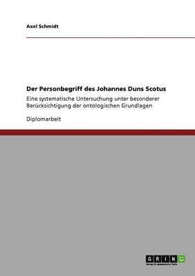 Axel Schmidt - Personbegriff des Johannes Duns Scotus, Häftad