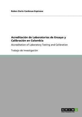 bokomslag Acreditacion de Laboratorios de Ensayo y Calibracion En Colombia