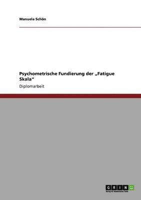 bokomslag Psychometrische Fundierung der "Fatigue Skala"