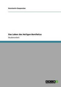 bokomslag Leben des Heiligen Bonifatius