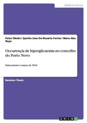 bokomslag Occurencia de Hiperglicaemia No Concelho Do Porto Novo