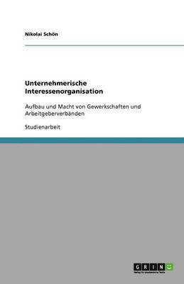 Nikolai Schön - Unternehmerische Interessenorganisation, Häftad