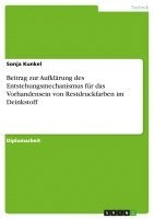 bokomslag Beitrag Zur Aufkl Rung Des Entstehungsmechanismus Fur Das Vorhandensein Von Restdruckfarben Im Deinkstoff