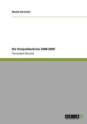 bokomslag Die Konjunkturkrise 2008-2009