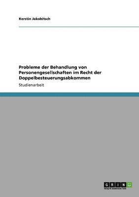 bokomslag Probleme der Behandlung von Personengesellschaften im Recht der Doppelbesteuerungsabkommen