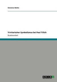 bokomslag Trinitarischer Symbolismus bei Paul Tillich