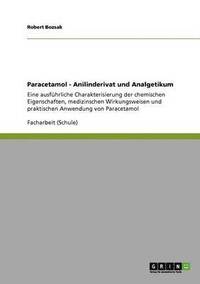 bokomslag Paracetamol - Anilinderivat und Analgetikum