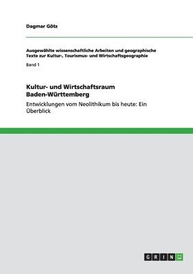 Dagmar Götz - Kultur- und Wirtschaftsraum Baden-Württemberg, Häftad