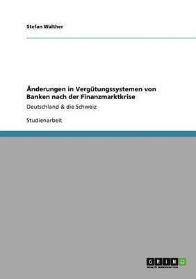 bokomslag Änderungen in Vergütungssystemen von Banken nach der Finanzmarktkrise