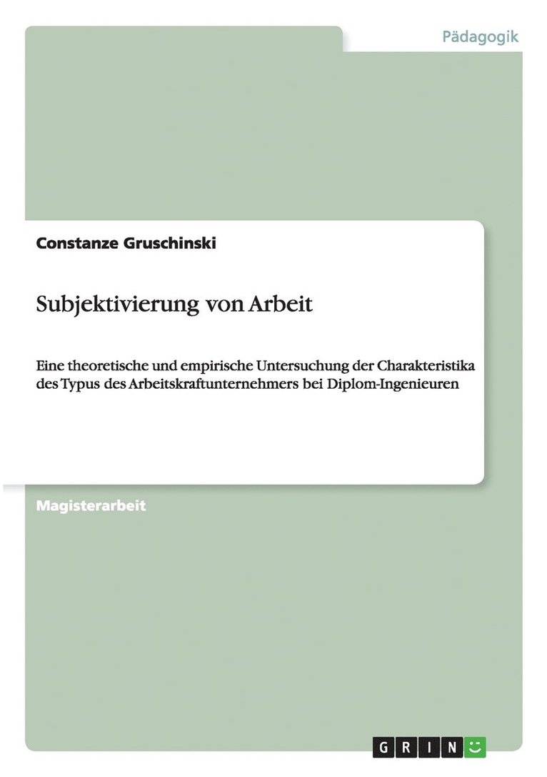 Constanze Gruschinski - Subjektivierung von Arbeit, Häftad