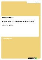 bokomslag Anglo-German Business Communication