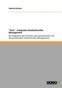 bokomslag "Eins" - Integrales interkulturelles Management
