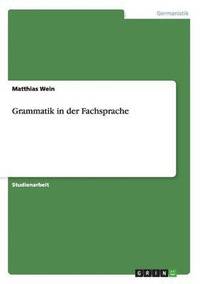 bokomslag Grammatik in Der Fachsprache