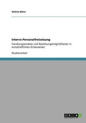 Interne Personalfreisetzung