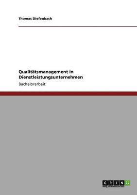 bokomslag Qualitätsmanagement in Dienstleistungsunternehmen