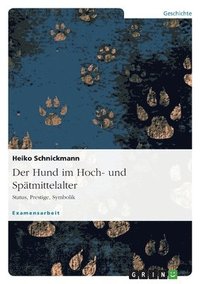 bokomslag Hund im Hoch- und Spätmittelalter