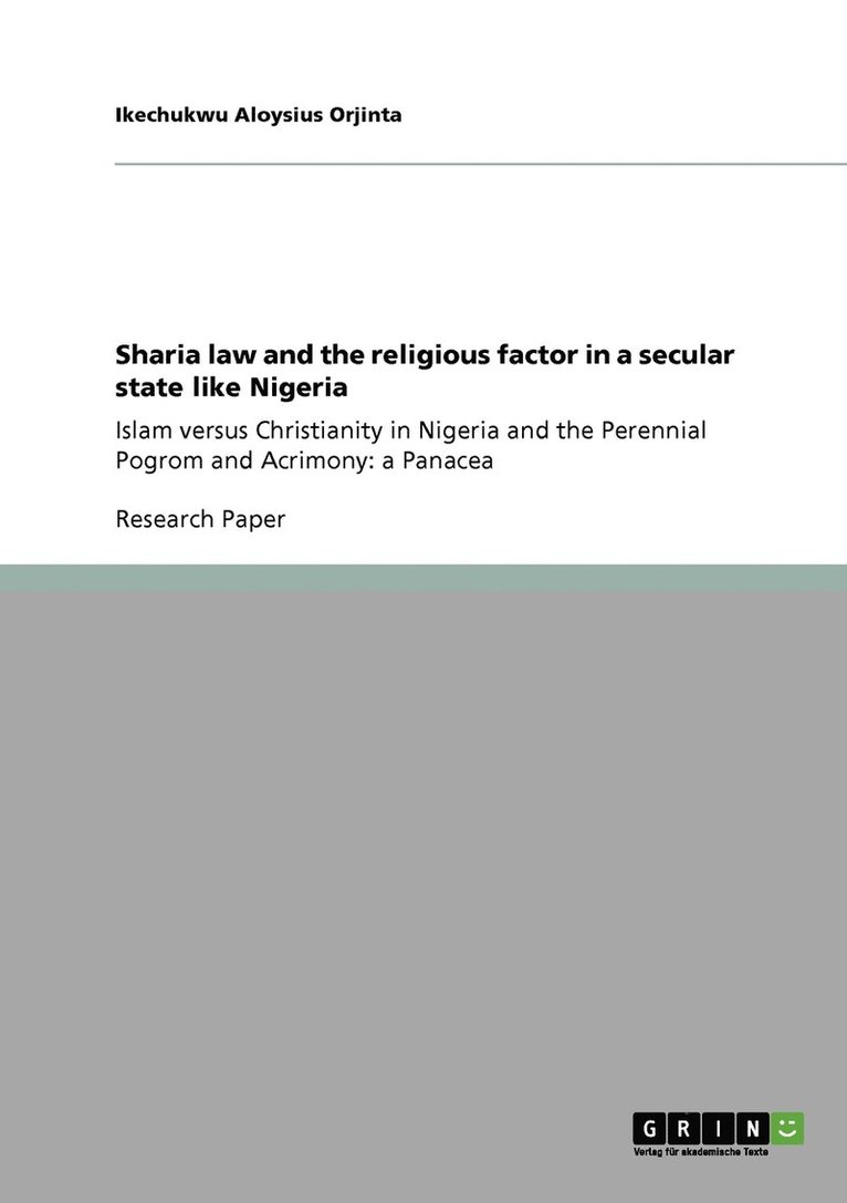 Sharia law and the religious factor in a secular state like Nigeria 1