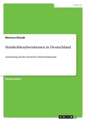 bokomslag Steinkohlesubventionen in Deutschland