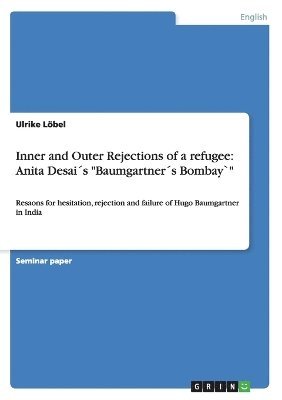 bokomslag Inner and Outer Rejections of a refugee