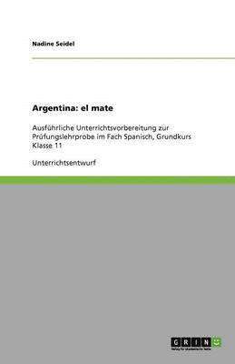 bokomslag Argentina: el mate