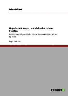 Napoleon Bonaparte und die deutschen Staaten 1