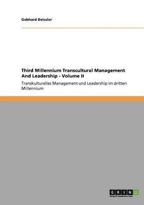 Third Millennium Transcultural Management and Leadership - Volume II 1