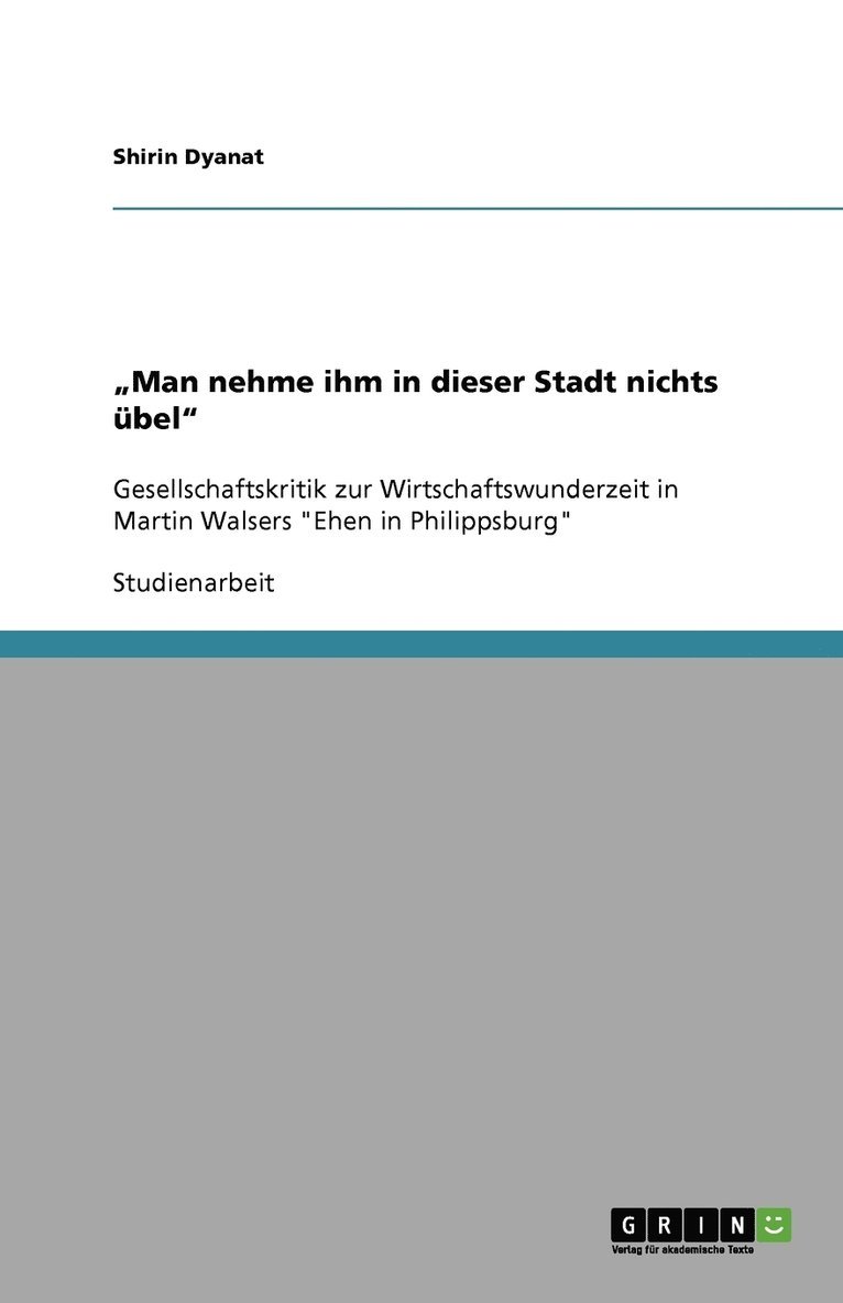 'Man nehme ihm in dieser Stadt nichts ubel' 1