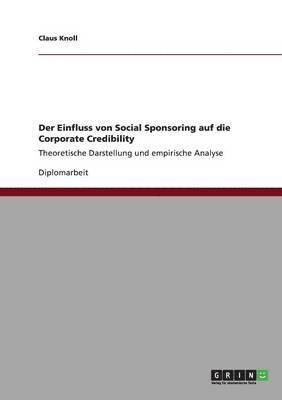 Der Einfluss von Social Sponsoring auf die Corporate Credibility 1