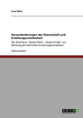 bokomslag Erziehungsunsicherheit. Herausforderungen der Elternschaft