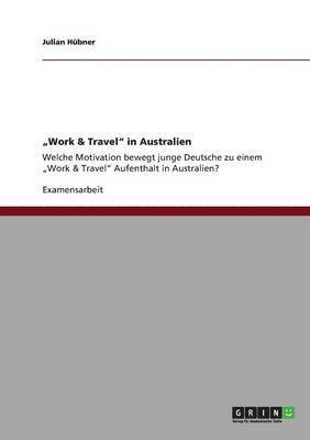 bokomslag &quot;Work & Travel&quot; in Australien