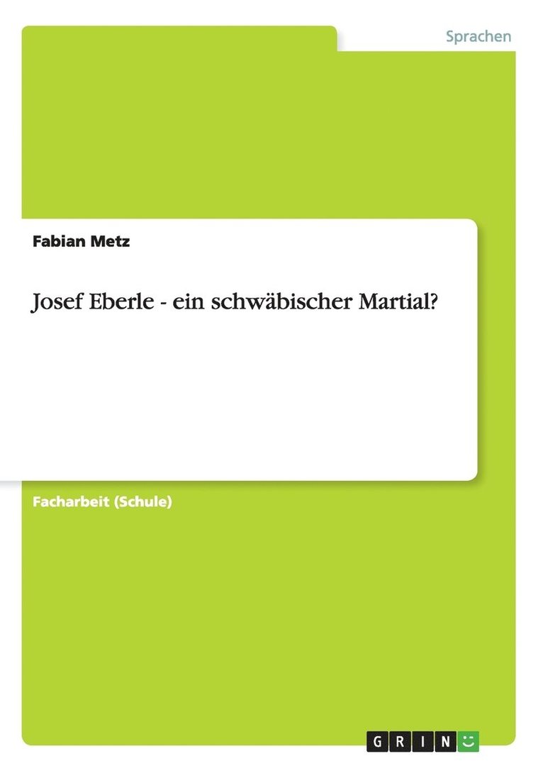 Fabian Metz - Josef Eberle - ein schwäbischer Martial?, Häftad