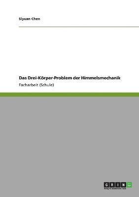 Das Drei-Krper-Problem der Himmelsmechanik 1